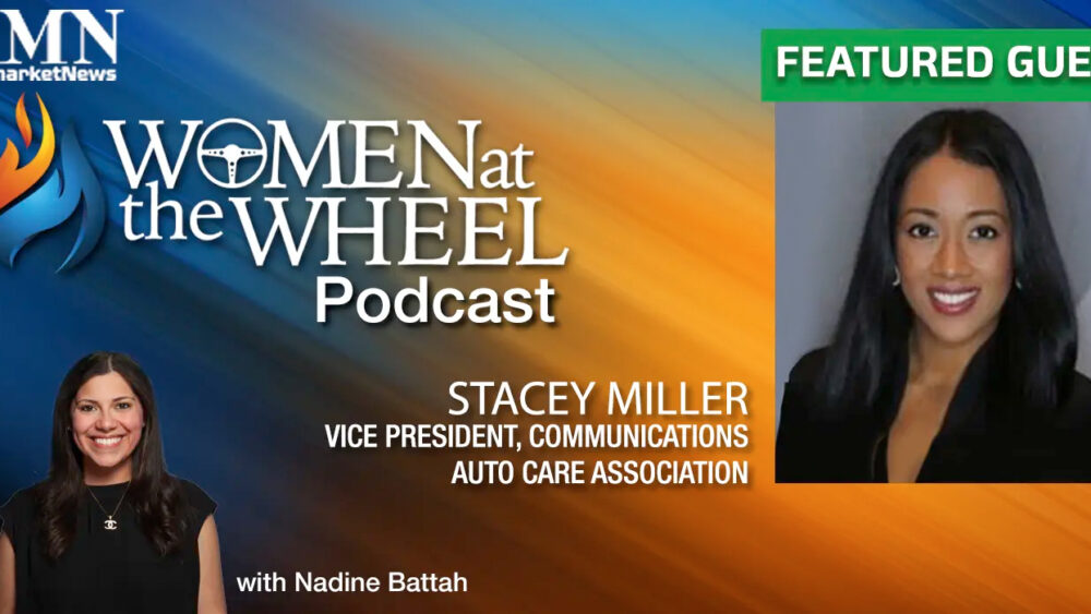 Women At the Wheel Podcast Welcomes Auto Care’s Stacey Miller